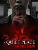 A Quiet Place: The Road Ahead download